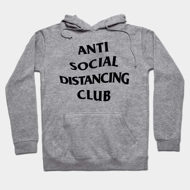 Anti Social Distancing Club funny shirt Hoodie by Aldebaran